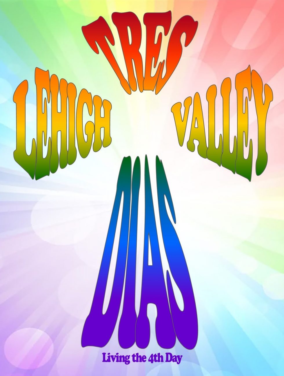 Lehigh Valley Tres Dias | Faith based community in the Lehigh Valley, PA